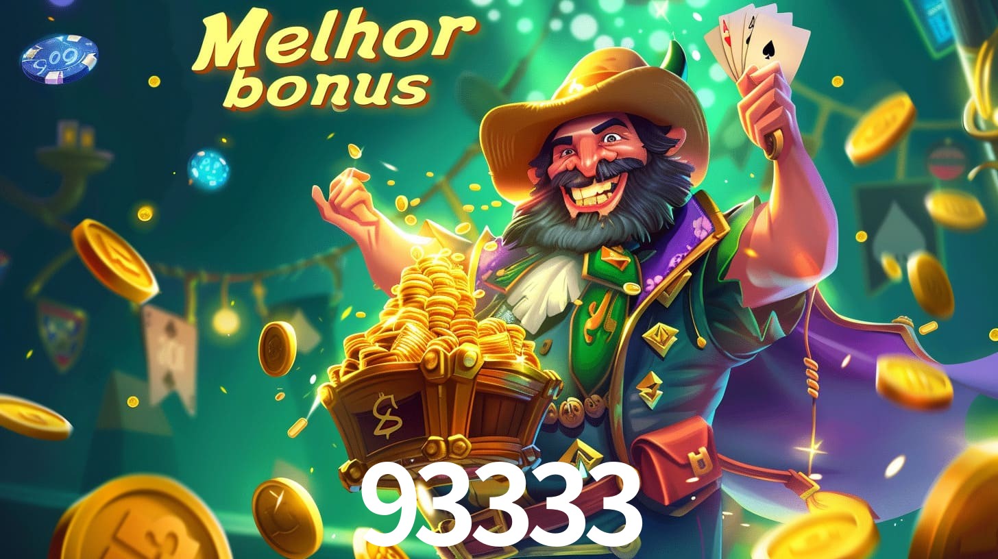 93333 Aproveite o bônus